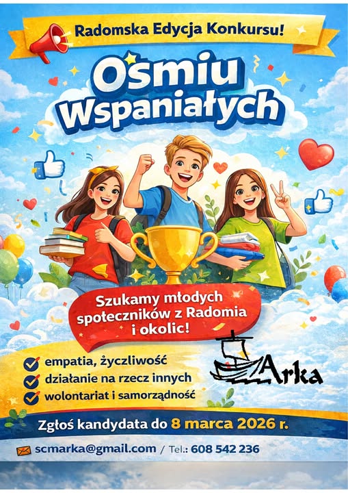 Konkurs Stowarzyszenia Centrum Młodzieży Arka pt. „Ośmiu wspaniałych”